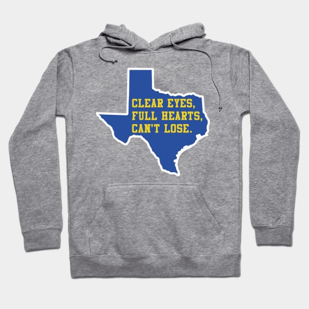 Clear Eyes, Full Hearts, Can't Lose Hoodie by fandemonium